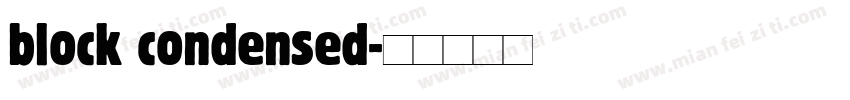 block condensed字体转换